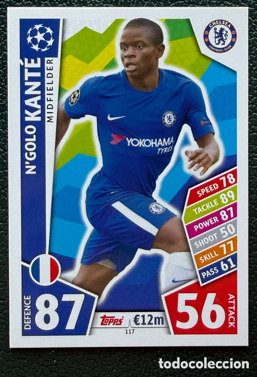 Cromos de Futebol: 117 N'GOLO KANTE CHELSEA FC FICHAS ALBUM MATCH ATTAX CHAMPIONS TOPPS 2017 2018 17 18