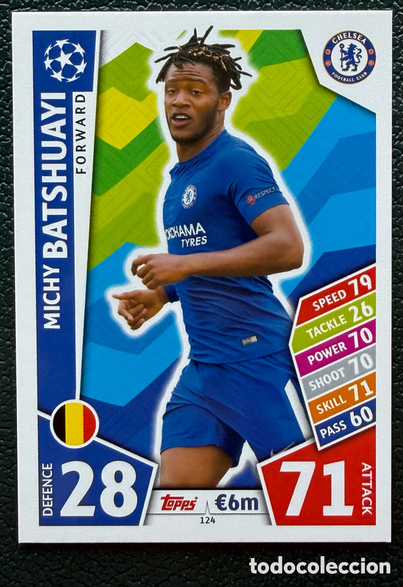 Cartes &agrave; collectionner de Football: 124 MICHY BATSHUAYI CHELSEA FC FICHAS ALBUM MATCH ATTAX CHAMPIONS TOPPS 2017 2018 17 18