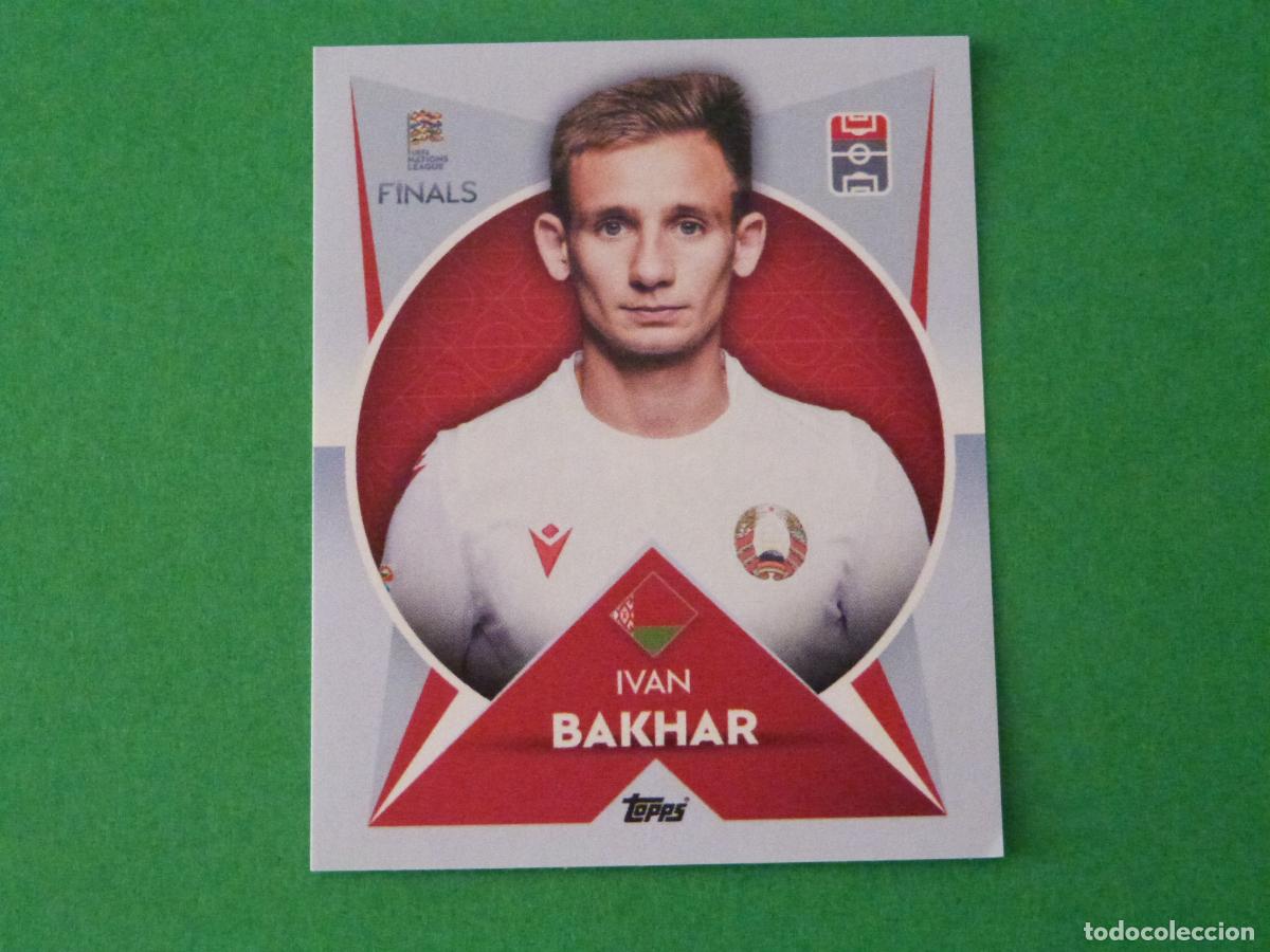 Football Stickers: CROMO FUTBOL BAKHAR BIELORRUSIA SIN PEGAR N&ordm; 82 THE ROAD TO FINALS NATIONS LEAGUE 2022 TOPPS
