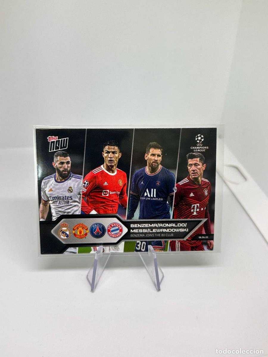 Cromos de F&uacute;tbol: Benzema Messi Ronaldo Lewandowski Topps Now 2021