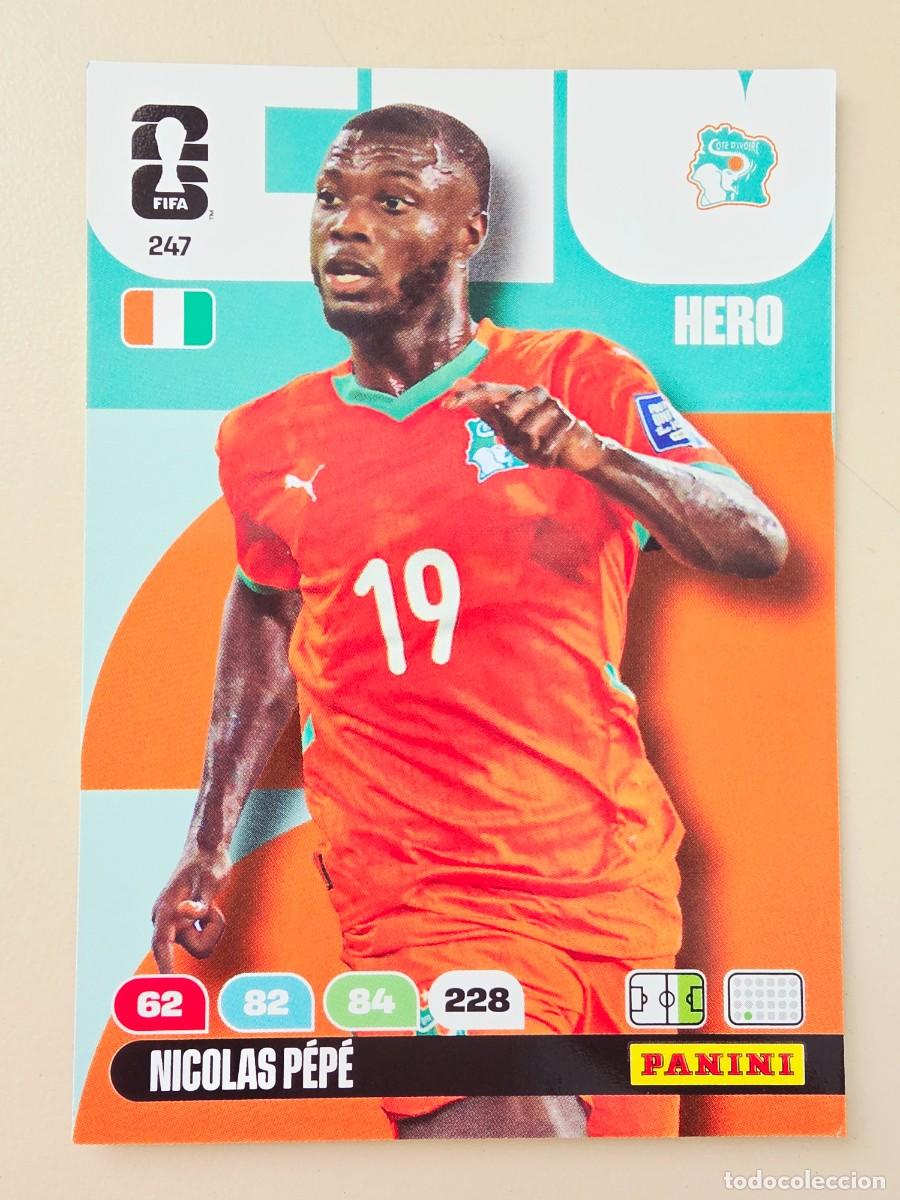 Cromos de F&uacute;tbol: 247 Nicolas P&eacute;p&eacute;, Hero, Costa de Marfil Adrenalyn XL Fifa World Cup 2026 Mundial 26