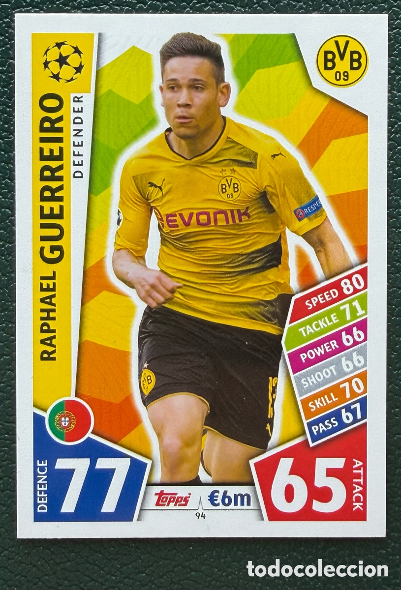 Football Stickers: 94 RAPHAEL GUERRERO BORUSSIA DORTMUND FICHAS ALBUM MATCH ATTAX CHAMPIONS TOPPS 2017 2018 17 18