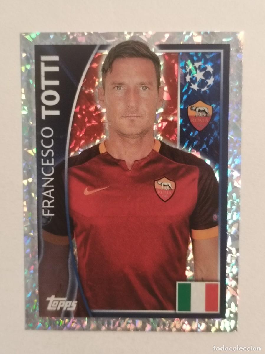 Cromos de F&uacute;tbol: #347 TOTTI (ROMA) UEFA CHAMPIONS LEAGUE 2015/2016 TOPPS