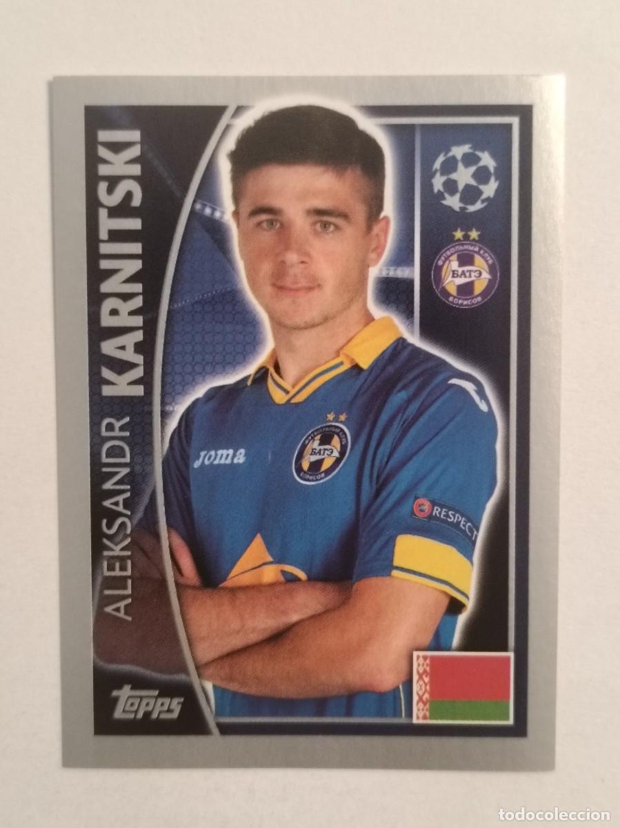 Cromos de F&uacute;tbol: #356 KARNITSKI (BATE BORISOV) UEFA CHAMPIONS LEAGUE 2015/2016 TOPPS