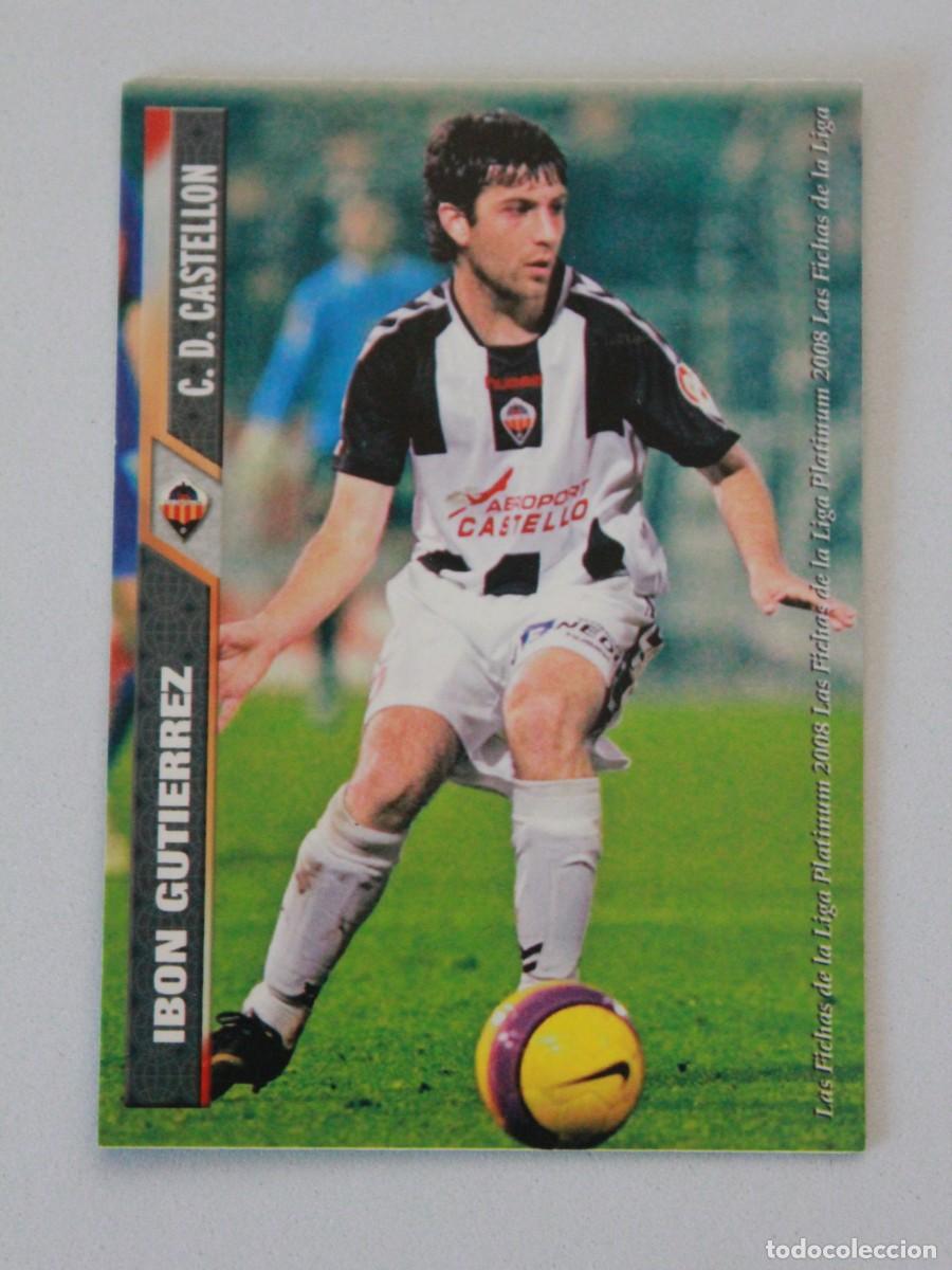 Cromos de F&uacute;tbol: Ibon Guti&eacute;rrez CD Castell&oacute;n Fichas Liga Platinum 2008 Mundicromo Sport N&ordm; 1008
