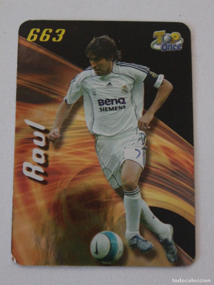 Cromos de F&uacute;tbol: Ra&uacute;l Real Madrid CF Top Once N&ordm; 663 Tarjeta Especial