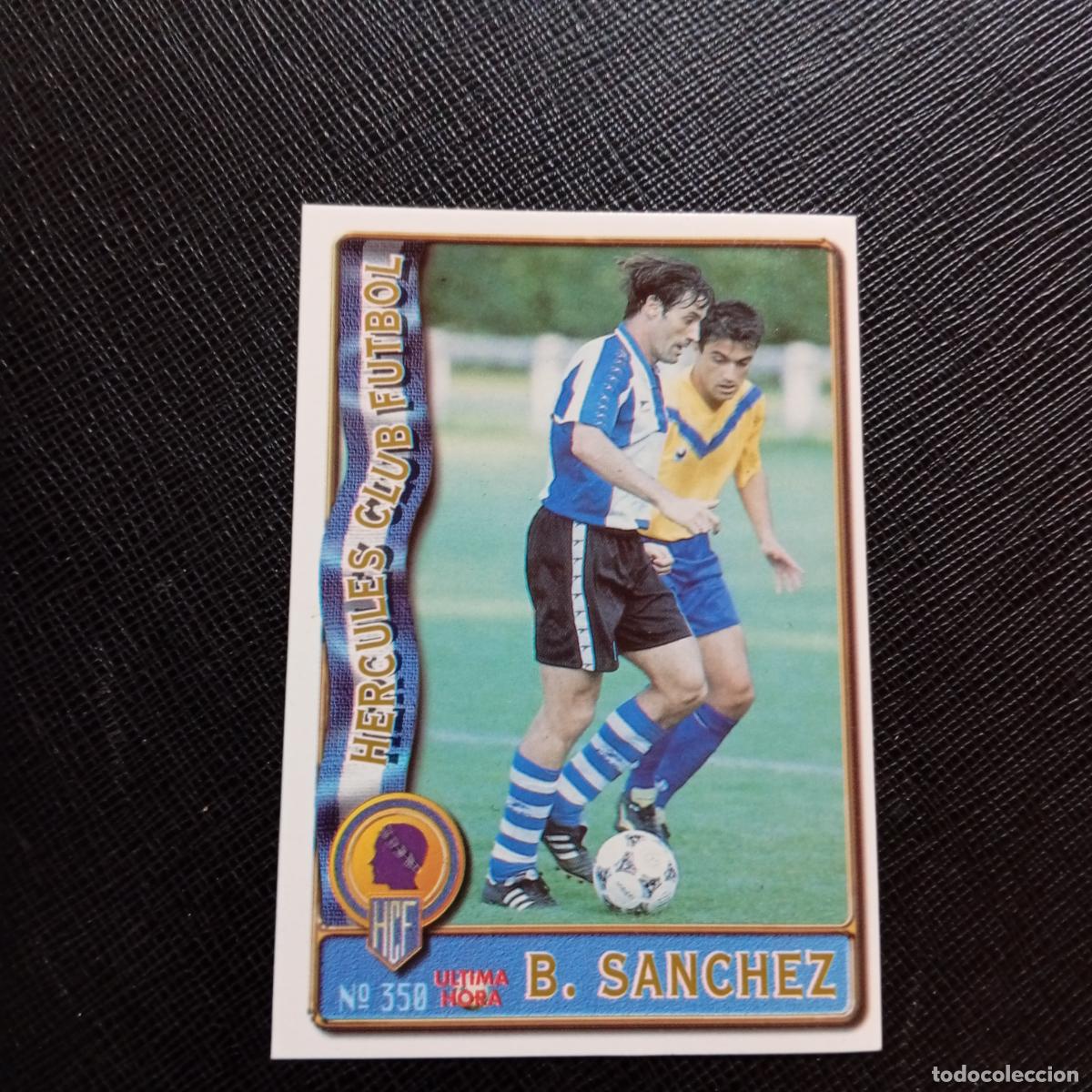 Cromos de F&uacute;tbol: 350 B SANCHEZ HERCULES MUNDICROMO 1996 1997 CROMO FUTBOL LIGA 96 97 - A207 PG405 ULTIMA HORA
