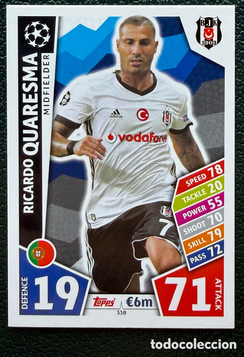 Cromos de F&uacute;tbol: 338 RICARDO QUARESMA BESIKTAS JK FICHAS ALBUM MATCH ATTAX CHAMPIONS TOPPS 2017 2018 17 18