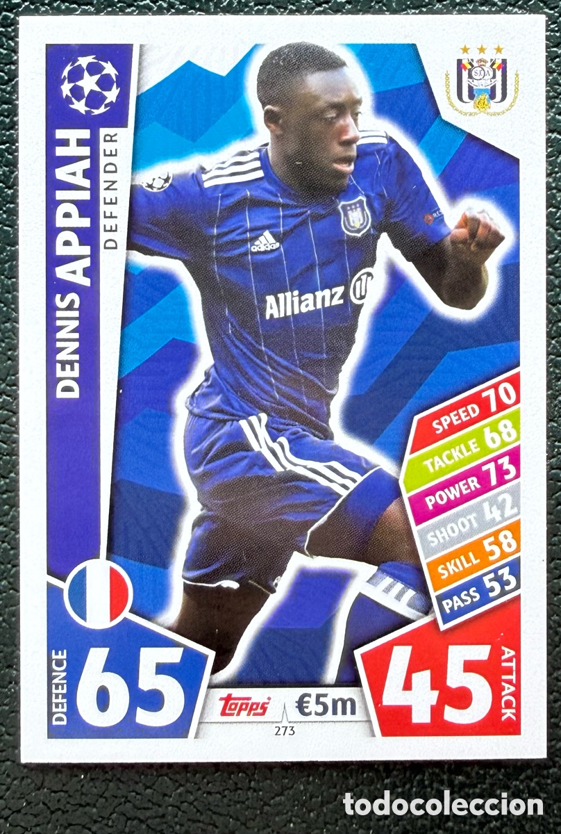 Cartes &agrave; collectionner de Football: 273 DENNIS APPIAH RSC ANDERLECHT FICHAS ALBUM MATCH ATTAX CHAMPIONS TOPPS 2017 2018 17 18
