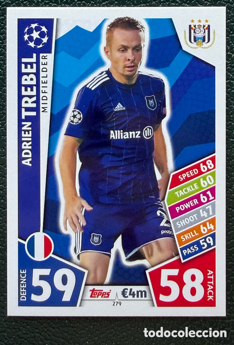 Cartes &agrave; collectionner de Football: 279 ADRIEN TREBEL RSC ANDERLECHT FICHAS ALBUM MATCH ATTAX CHAMPIONS TOPPS 2017 2018 17 18