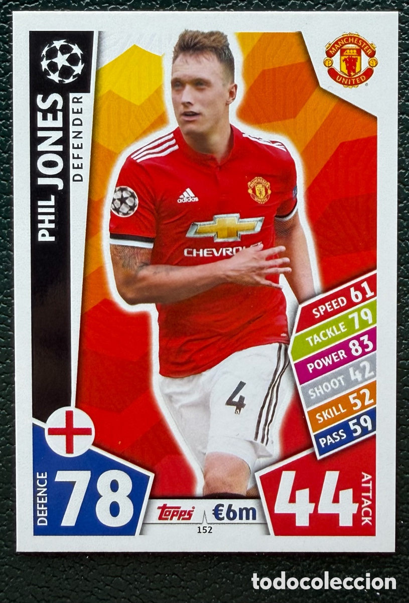 Cartes &agrave; collectionner de Football: 152 PHIL JONES MANCHESTER UNITED FICHAS ALBUM MATCH ATTAX CHAMPIONS TOPPS 2017 2018 17 18