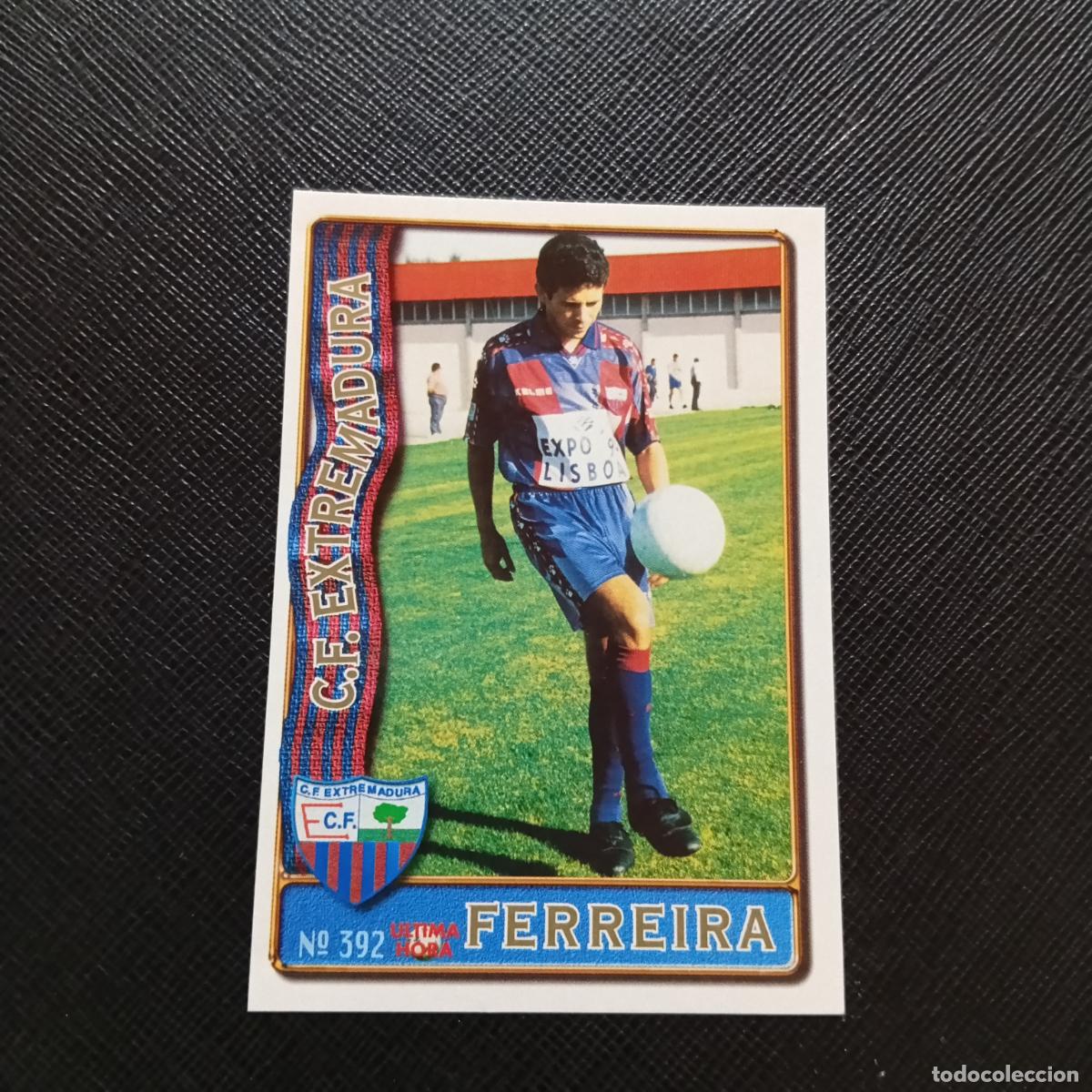 Cromos de F&uacute;tbol: 392 FERREIRA EXTREMADURA MUNDICROMO 1996 1997 CROMO FUTBOL LIGA 96 97 - A151 PG199 ULTIMA HORA