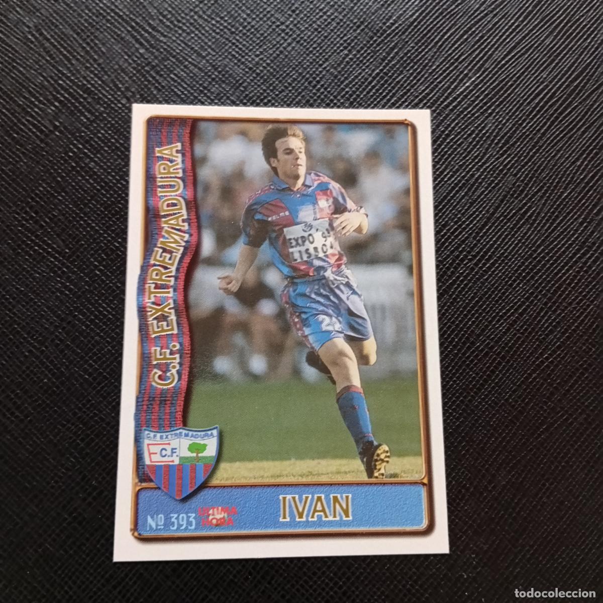 Cromos de F&uacute;tbol: 393 IVAN EXTREMADURA MUNDICROMO 1996 1997 CROMO FUTBOL LIGA 96 97 - A151 PG208 ULTIMA HORA