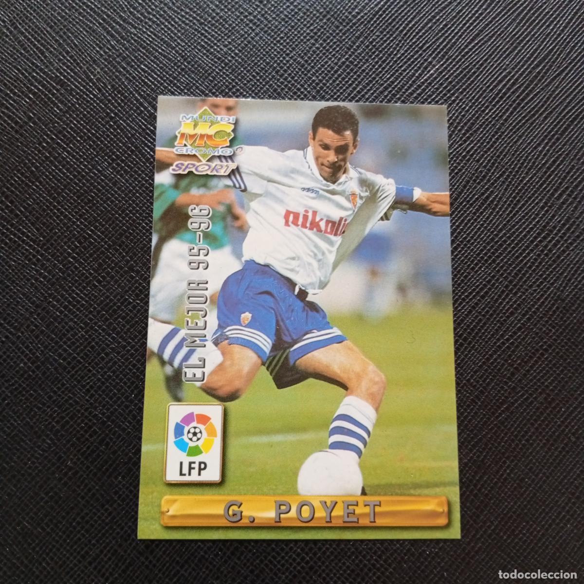 Cromos de F&uacute;tbol: 411 POYET ZARAGOZA MUNDICROMO 1996 1997 CROMO FUTBOL LIGA 96 97 - A151 PG226