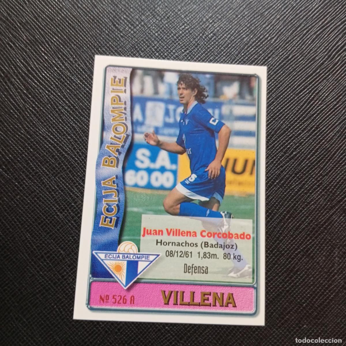 Cromos de F&uacute;tbol: 526 VILLENA SOUSA ECIJA MUNDICROMO 1996 1997 CROMO FUTBOL LIGA 96 97 - A151 PG262