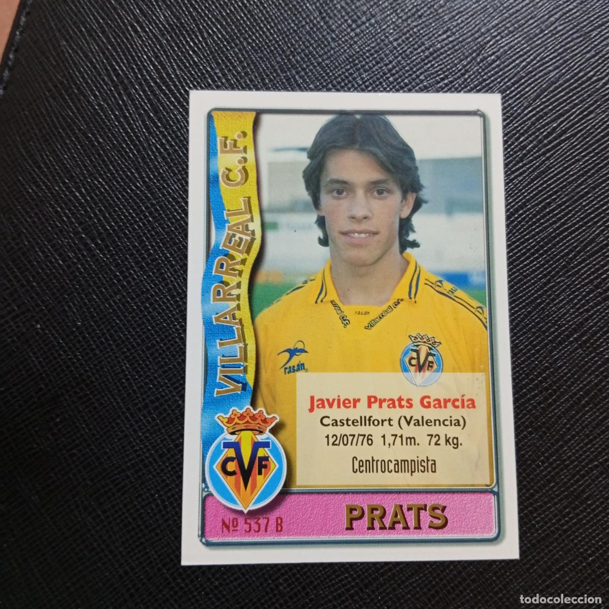 Cromos de F&uacute;tbol: 537 PRATS SERER VILLARREAL MUNDICROMO 1996 1997 CROMO FUTBOL LIGA 96 97 - A151 PG262