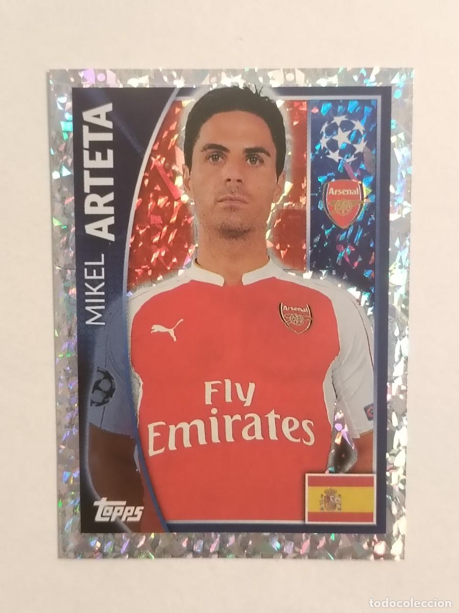 Cromos de F&uacute;tbol: #401 ARTETA (ARSENAL) UEFA CHAMPIONS LEAGUE 2015/2016 TOPPS