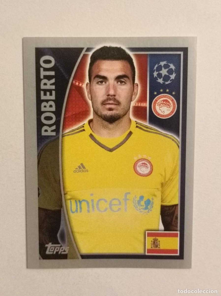 Cromos de F&uacute;tbol: #408 ROBERTO (OLYMPIACOS) UEFA CHAMPIONS LEAGUE 2015/2016 TOPPS