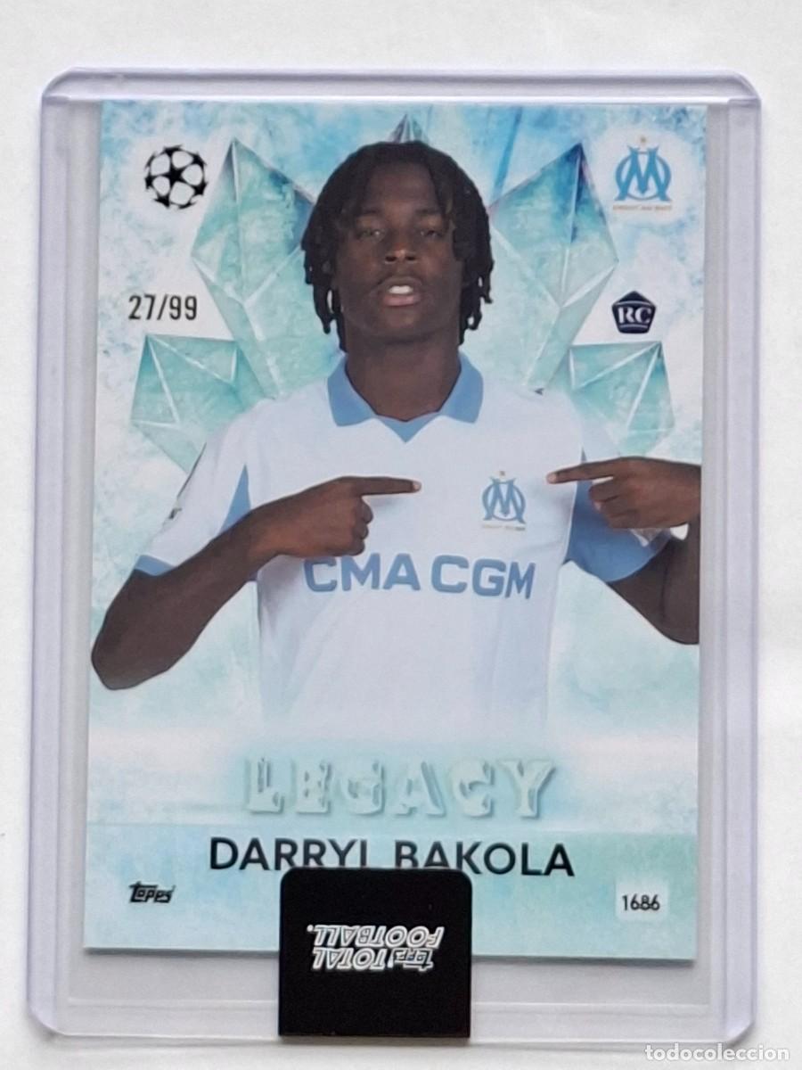 Cromos de F&uacute;tbol: Numerada 27/99 Rookie Lagacy #1686 DARRYL BAKOLA (Olympique Marseille) TOPPS Total Football 2025-26