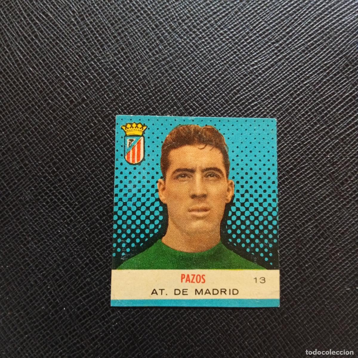 Figurine di Calcio: 13 PAZOS AT MADRID BRUGUERA CAMPEONES 1957 1958 CROMO FUTBOL 57 58 - DESPEGADO - A45 PG23