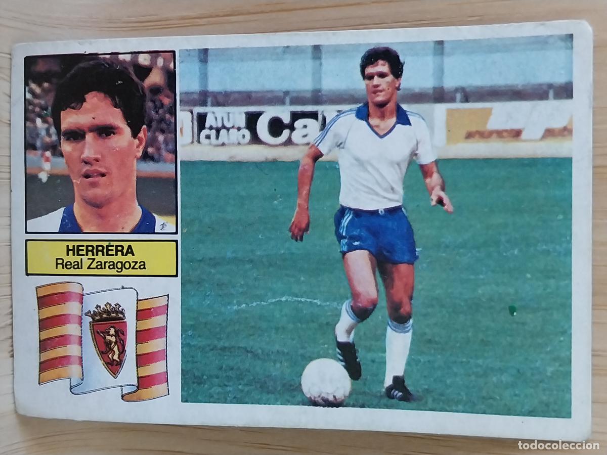 Cromos de Futebol: HERRERA ZARAGOZA LIGA 1982 82 83 ED ESTE CROMO ORIGINAL *