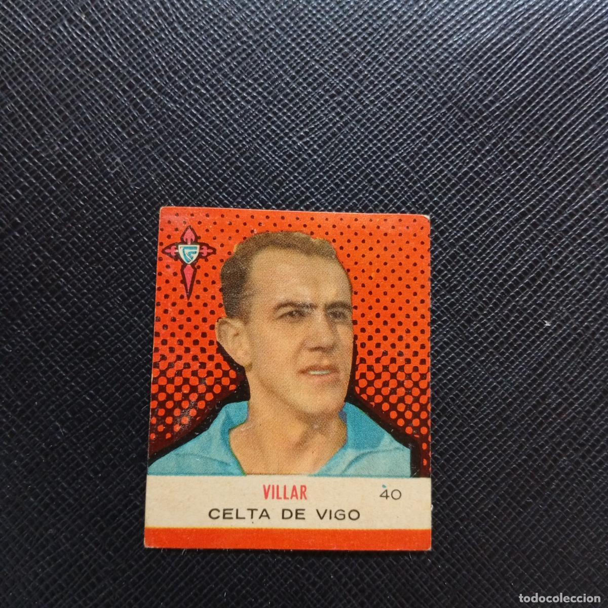 Cromos de F&uacute;tbol: 40 VILLAR CELTA BRUGUERA CAMPEONES 1957 1958 CROMO FUTBOL 57 58 - DESPEGADO - A45 PG30