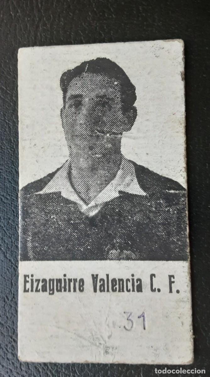 Cromos de F&uacute;tbol: EIZAGUIRRE , VALENCIA C.F. TICKET DE PESO, BASCULA,