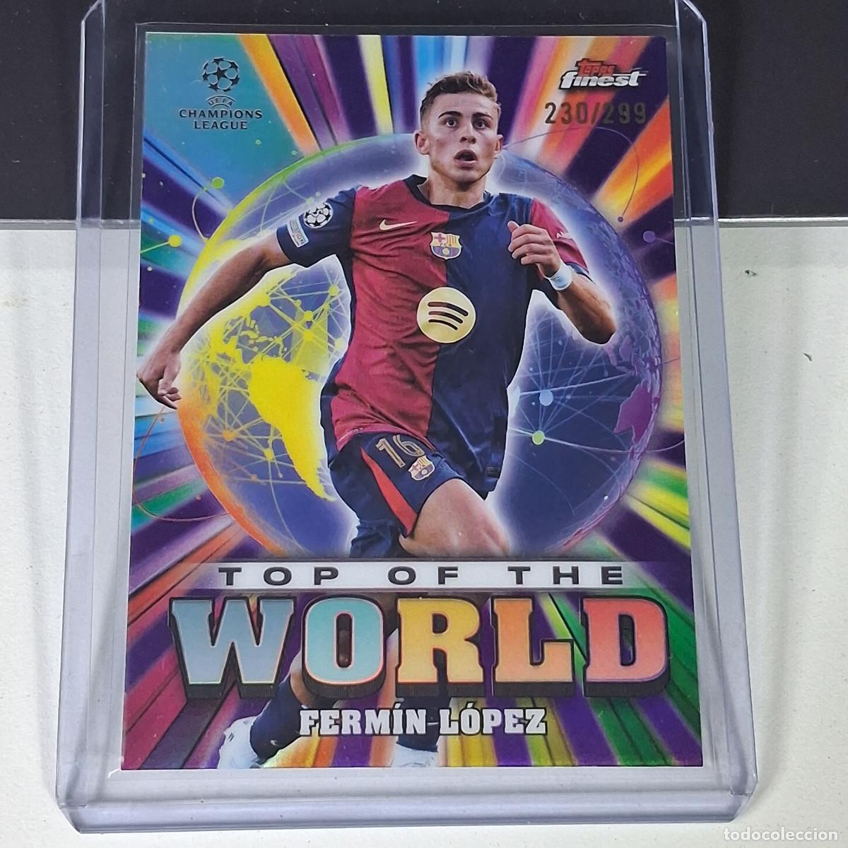 Cromos de F&uacute;tbol: TW-21 FERMIN LOPEZ FC BARCELONA NUMERADA /299 FICHAS TOPPS FINEST UEFA CLUB COMPETITIONS 2024 2025