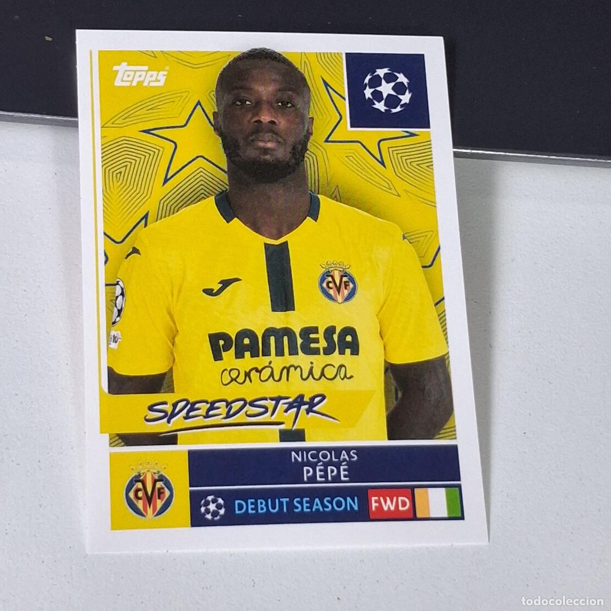 Cromos de F&uacute;tbol: B5 477 NICOLAS PEPE VILLARREAL STICKER CHAMPIONS LEAGUE 2025 2026 25 26 TOPPS