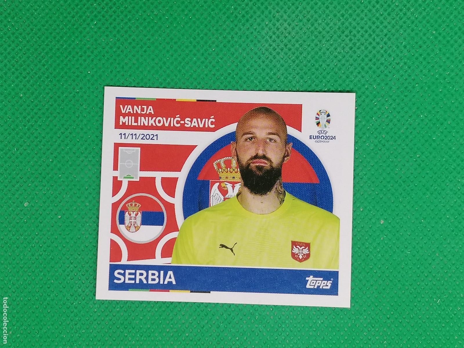 Cromos de F&uacute;tbol: SRB 4 SRB4 VANJA MILINKOVIC SAVIC SERBIA ⚽ TOPPS EURO 2024 24 GERMANY STICKERS ⚽