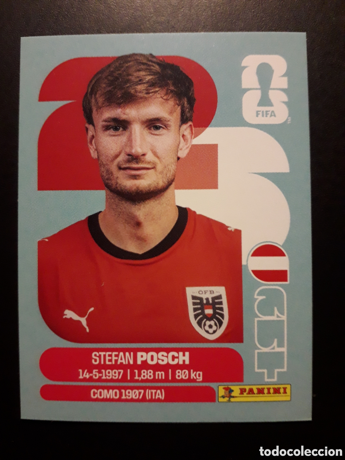 Cromos de F&uacute;tbol: POSCH AUSTRIA AUT 7 MUNDIAL F&Uacute;TBOL 2026 FIFA WORLD CUP PANINI SIN PEGAR PEDIDO M&Iacute;NIMO 3&euro;