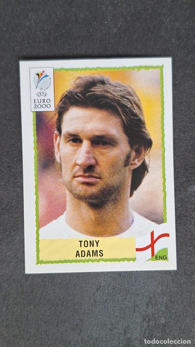 Cromos de F&uacute;tbol: L1 TONY ADAMS SELECCION INGLATERRA 77 PANINI EUROCOPA 2000 NUNCA PEGADO SIN PEGAR