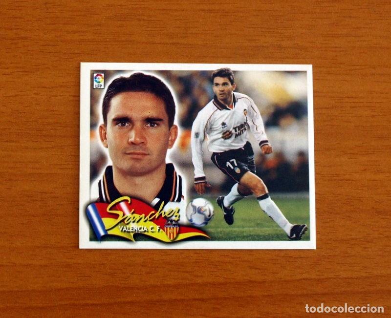 Cromos de F&uacute;tbol: Valencia - S&aacute;nchez - Ediciones Este Liga 2000-2001, 00-01 - Nunca pegado