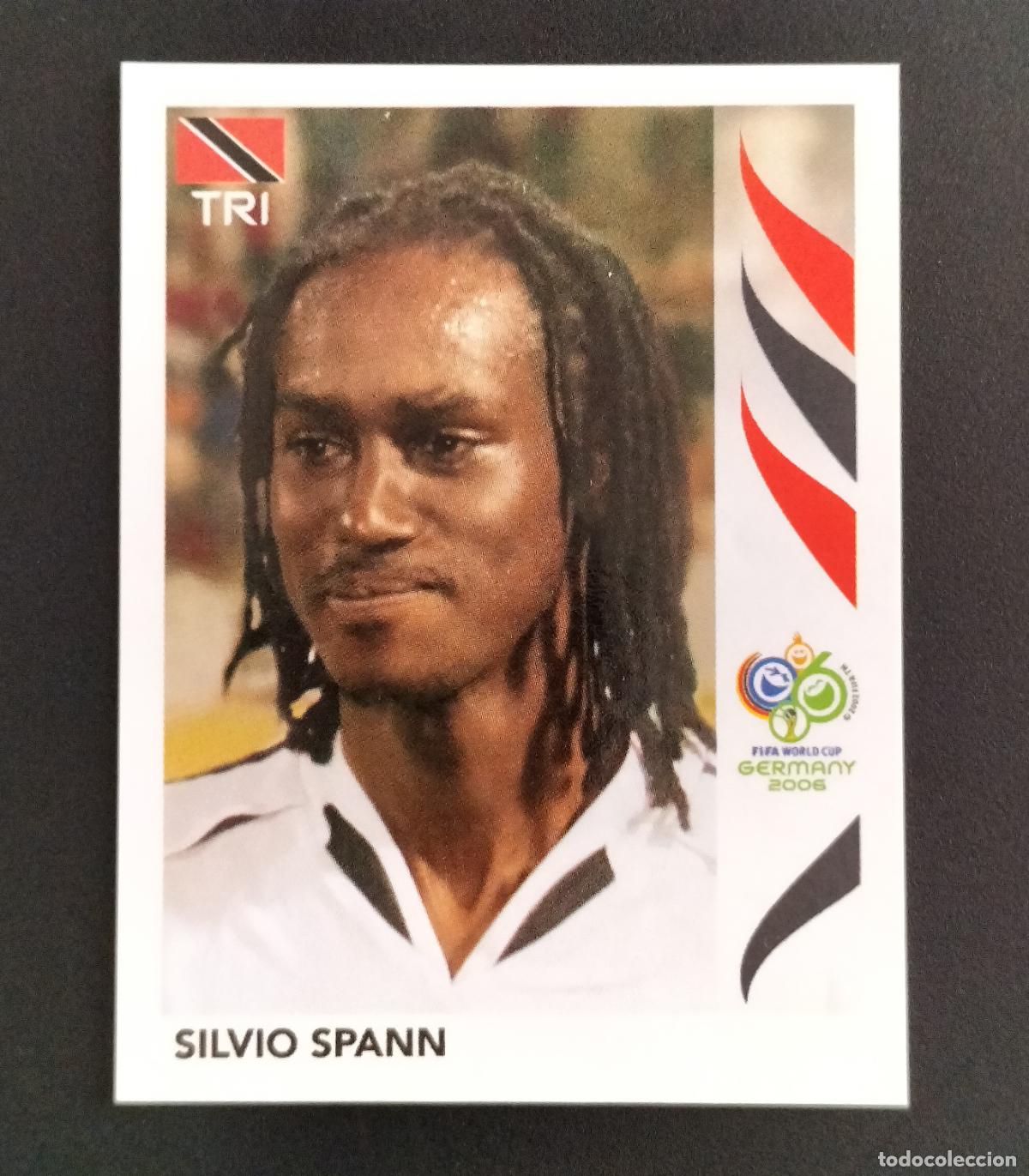 Cromos de F&uacute;tbol: 143 SILVIO SPANN TRINIDAD Y TOBAGO CROMOS ALBUM FIFA WORLD CUP GERMANY 2006 MUNDIAL ALEMANIA PANINI