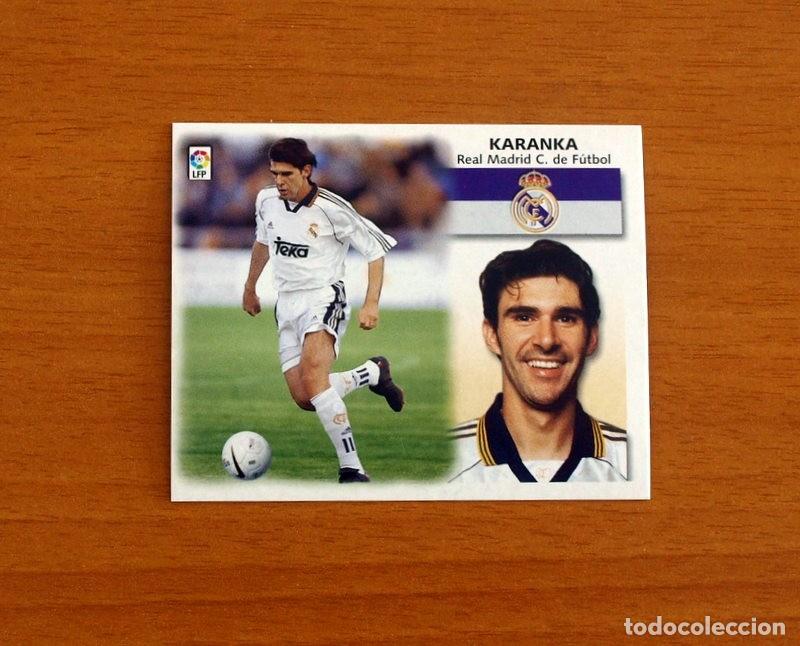 Cromos de F&uacute;tbol: Real Madrid - Karanka - Ediciones Este Liga 1999-2000, 99-00 - Nunca pegado