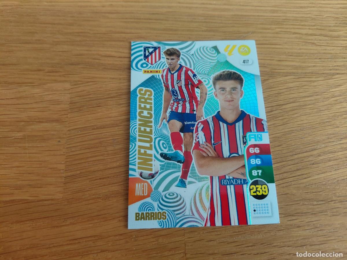 Cromos de F&uacute;tbol: Barrios -- n&deg; 417 -- Atl&eacute;tico Madrid -- 24/25 -- Influencers -- Adrenalyn -- Panini