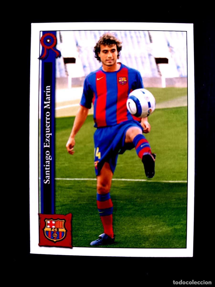 Cromos de F&uacute;tbol: 18 SANTI EZQUERRO - F.C. BARCELONA - MUNDICROMO 2006