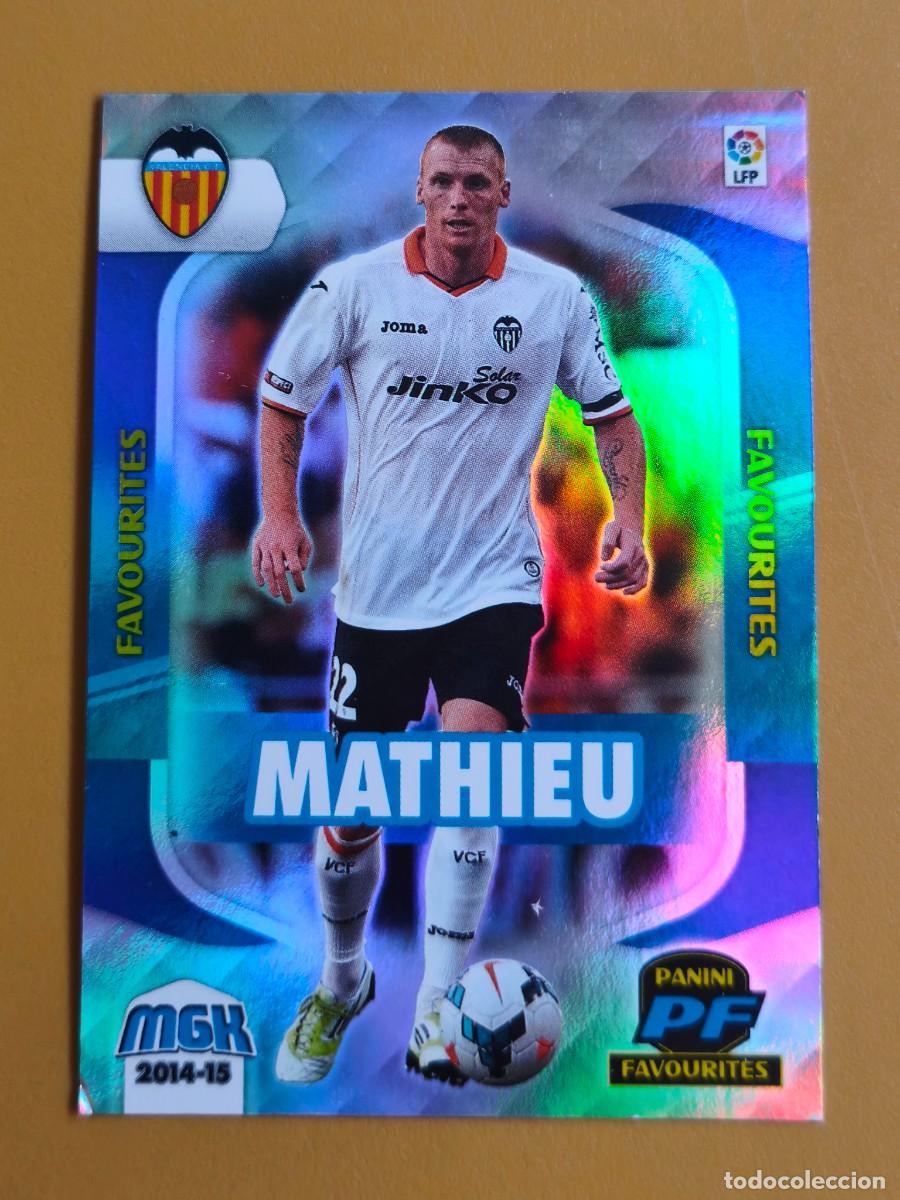 Cromos de f&uacute;tbol: mathieu, 2014 15 favourites - Foto 1