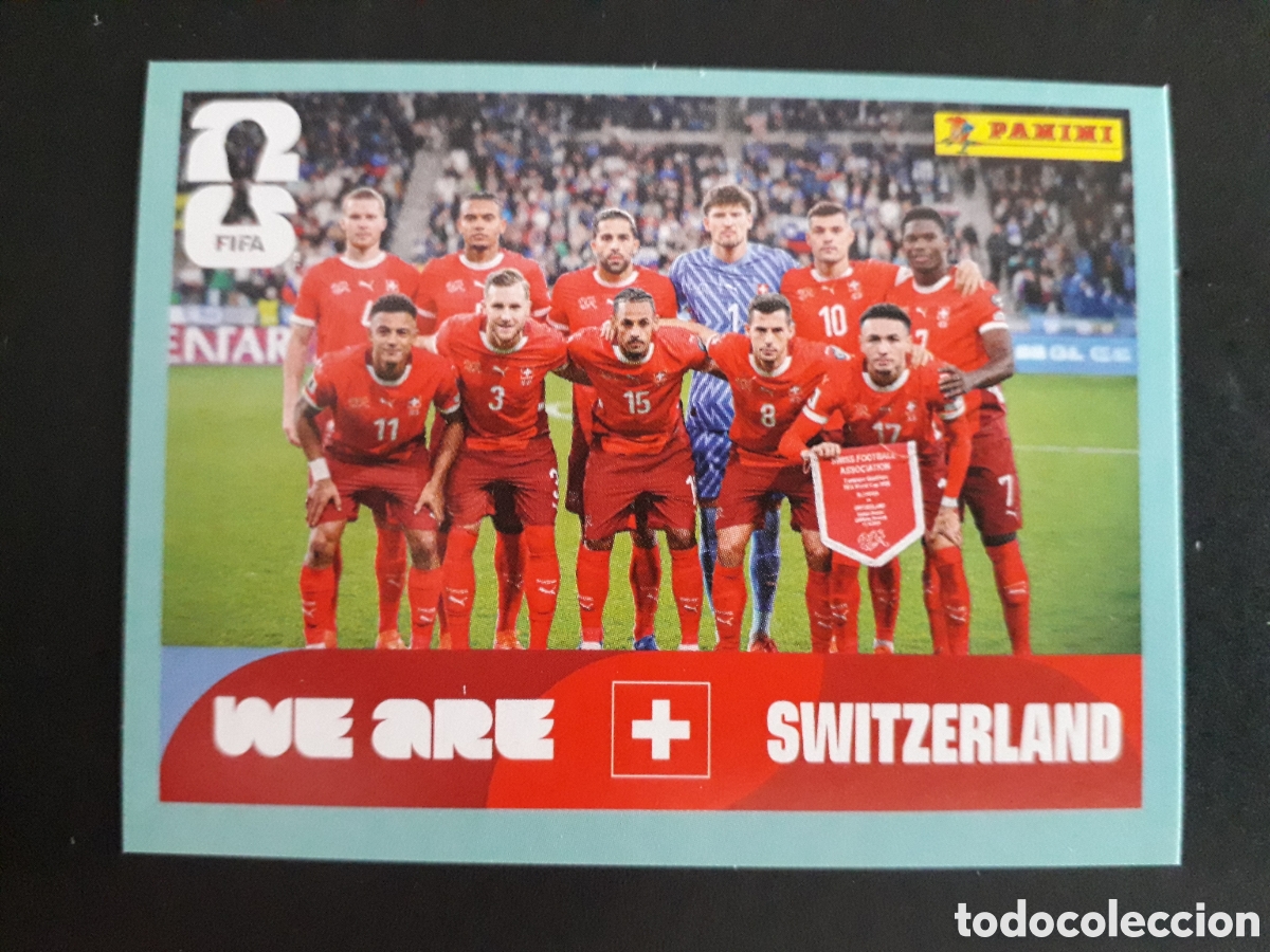 Cromos de F&uacute;tbol: EQUIPO SUIZA SUI 13 MUNDIAL F&Uacute;TBOL 2026 FIFA WORLD CUP PANINI SIN PEGAR PEDIDO M&Iacute;NIMO 3&euro;