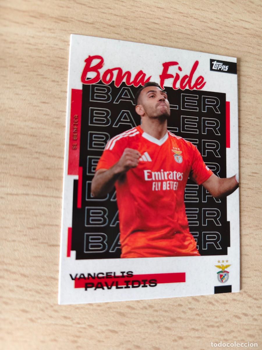 Cromos de F&uacute;tbol: 24 TEAM SET S.L. BENFICA 25 26 VANGELIS PAVLIDIS BONA FIDE BALLER TOPPS 2025 2026