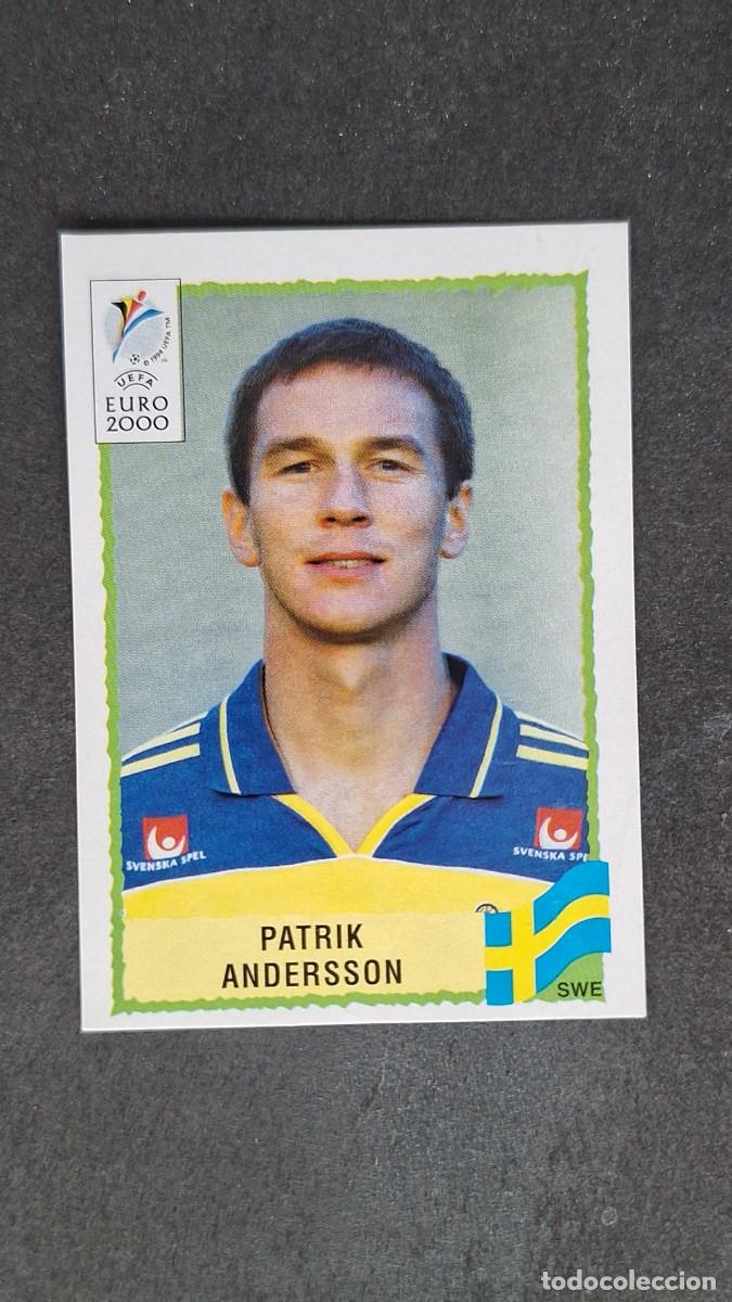 Cromos de F&uacute;tbol: L1 PATRICK ANDERSSON SELECCION SUECIA 122 PANINI EUROCOPA 2000 NUNCA PEGADO SIN PEGAR