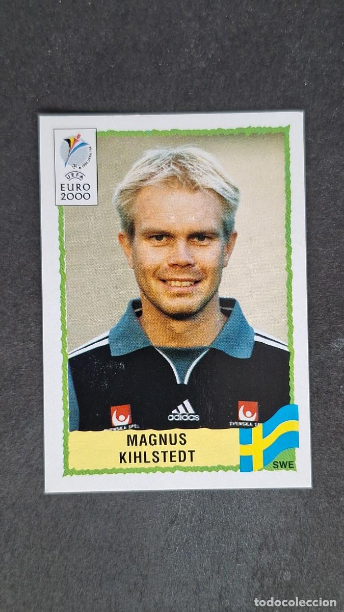 Cromos de F&uacute;tbol: L1 MAGNUS KIHLSTEDT SELECCION SUECIA 140 PANINI EUROCOPA 2000 NUNCA PEGADO SIN PEGAR