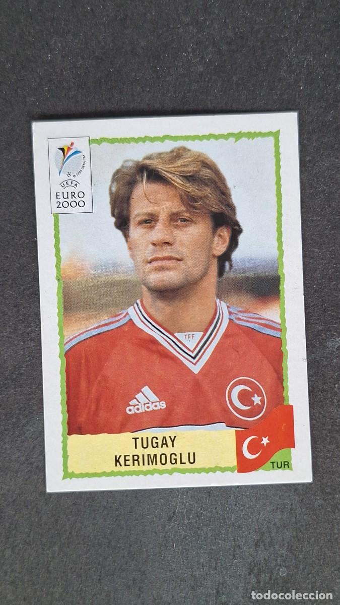 Cromos de F&uacute;tbol: L1 TUGAY KERIMOGLU SELECCION TURQUIA 153 PANINI EUROCOPA 2000 NUNCA PEGADO SIN PEGAR