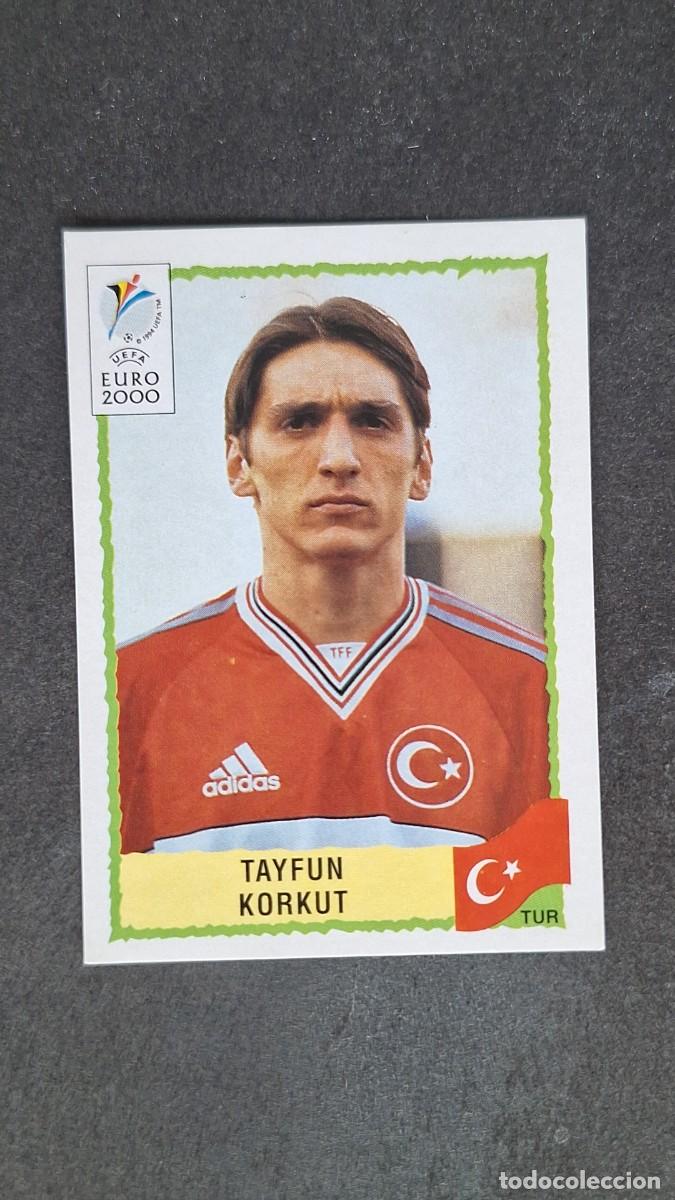 Cromos de F&uacute;tbol: L1 TAYFUN KORKUT SELECCION TURQUIA 156 PANINI EUROCOPA 2000 NUNCA PEGADO SIN PEGAR