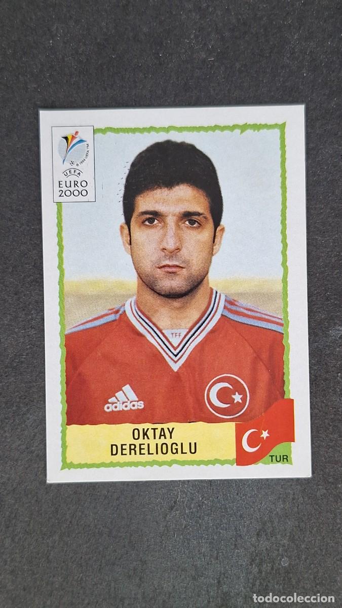 Cromos de F&uacute;tbol: L1 OKTAY DERELIOGLU SELECCION TURQUIA 161 PANINI EUROCOPA 2000 NUNCA PEGADO SIN PEGAR