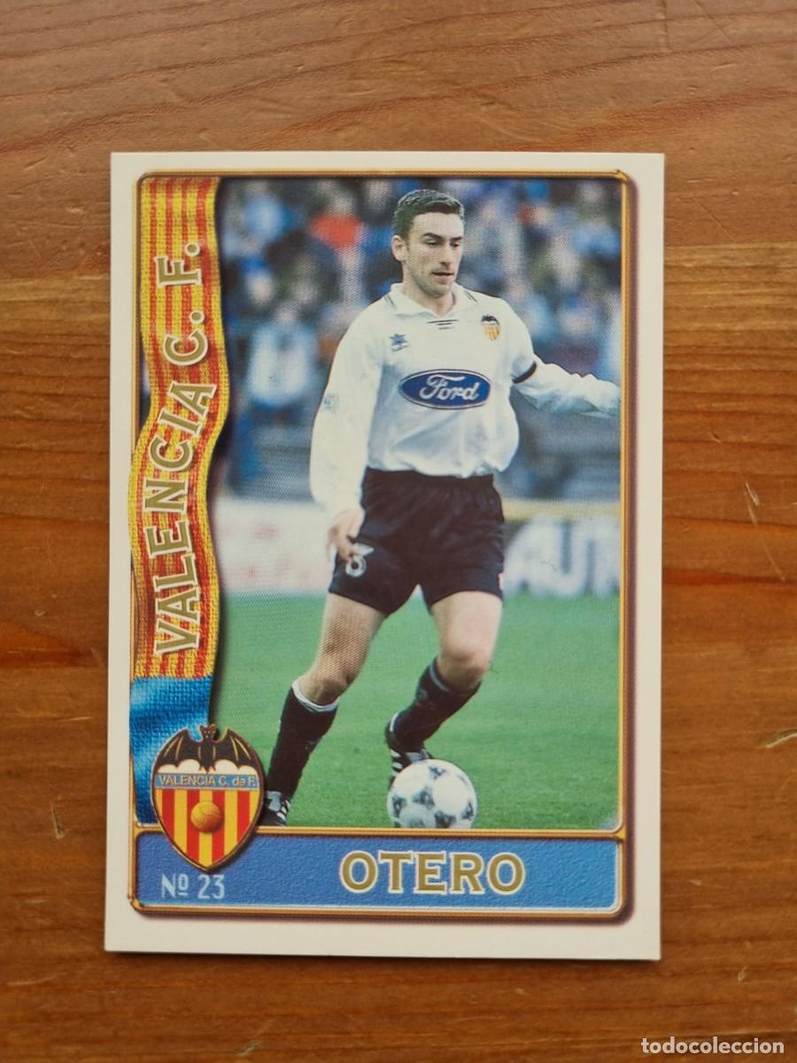 Cromos de F&uacute;tbol: 23 OTERO (Valencia CF). Las Fichas de la Liga 1996 1997 96 97 (Mundicromo)