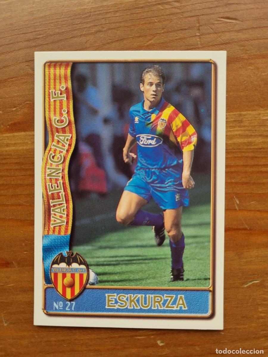Cromos de F&uacute;tbol: 27 ESKURZA (Valencia CF). Las Fichas de la Liga 1996 1997 96 97 (Mundicromo)