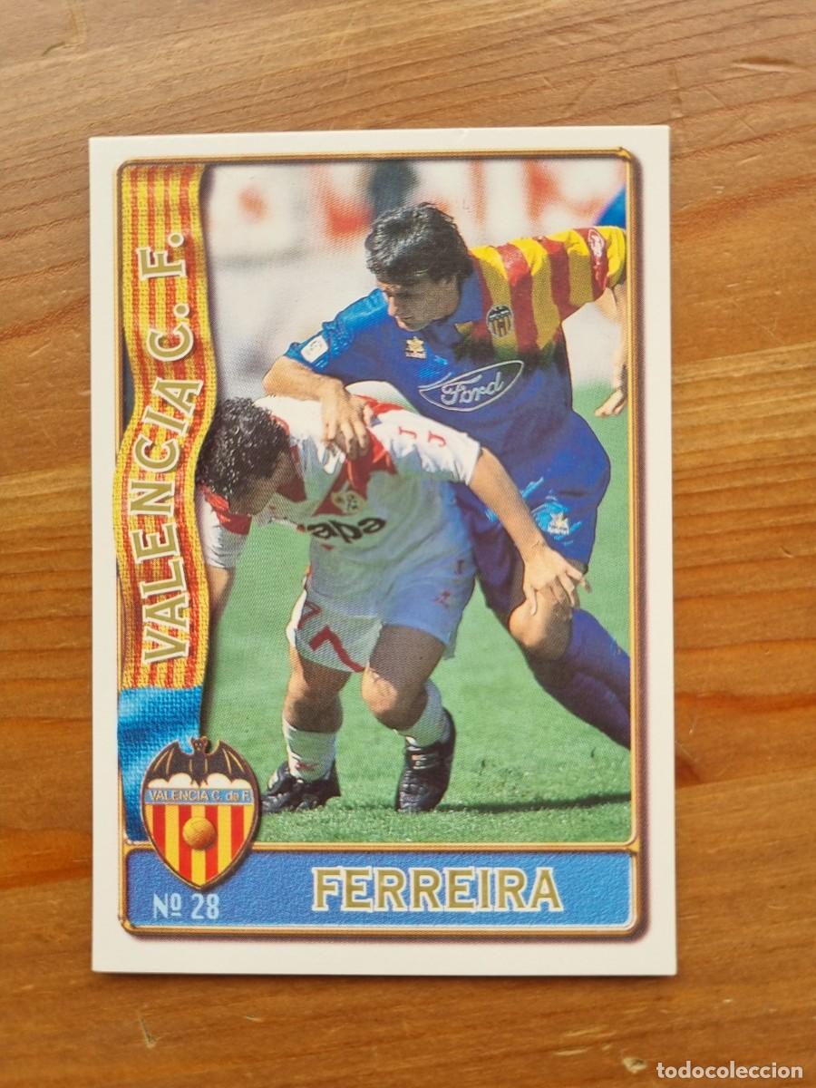Cromos de F&uacute;tbol: 28 FERREIRA (Valencia CF). Las Fichas de la Liga 1996 1997 96 97 (Mundicromo)