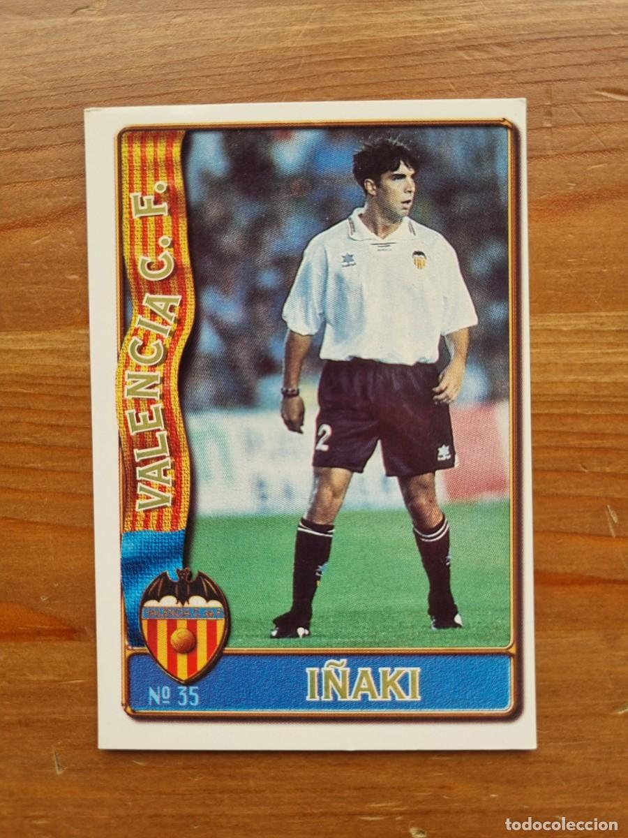 Cromos de F&uacute;tbol: 35 I&Ntilde;AKI (Valencia CF). Las Fichas de la Liga 1996 1997 96 97 (Mundicromo)