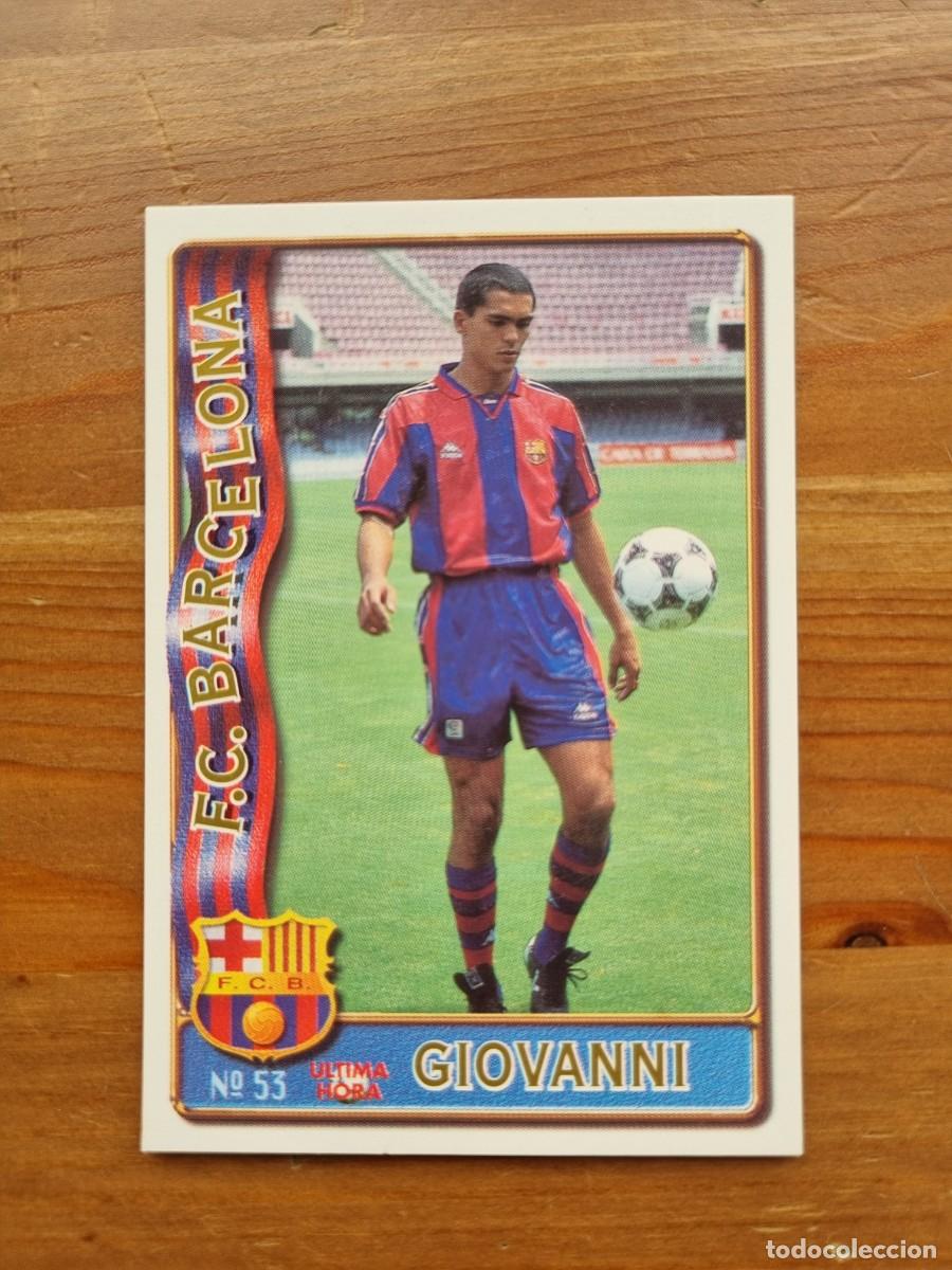 Cromos de F&uacute;tbol: 53 GIOVANNI (FC Barcelona) &Uacute;LTIMA HORA. Las Fichas de la Liga 1996 1997 96 97 (Mundicromo)